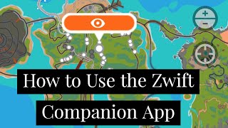 How to use the Zwift Companion App [upl. by Idonna]