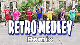 RETRO MEDLEY  Dance Fitness  Zumba [upl. by Nesmat]