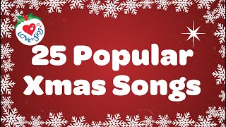 25 popular Xmas Songs with Lyrics to Sing Along [upl. by Lisk]