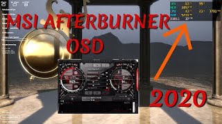 How to display an OnScreen Overlay with MSI Afterburner in 20192020 [upl. by Jonah]