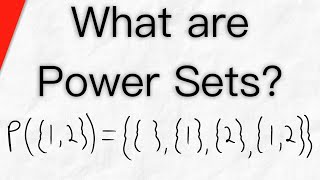 What is a Power Set  Set Theory Subsets Cardinality [upl. by Juanita262]