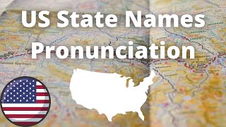 US State Names Pronunciation  American Accent [upl. by Kcirdde703]