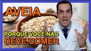 AVEIA😱  PORQUE VOCÊ NÃO DEVE COMER  Dr Gabriel Azzini [upl. by Nav]