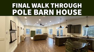 Final Walkthrough Tour Pole Barn House [upl. by Muir480]