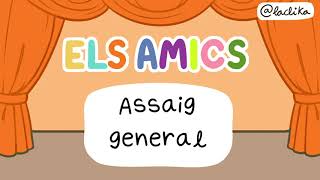 ELS AMICS Assaig general [upl. by Grinnell]