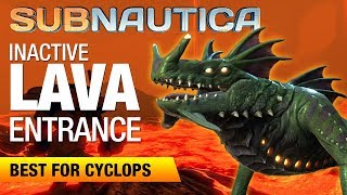 Inactive Lava Zone BEST Entrance  SUBNAUTICA [upl. by Ainoek]