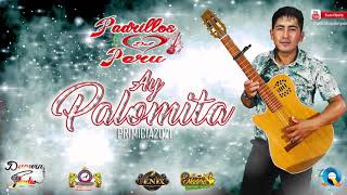 Padrillos del Perú  Ay Palomita Audio Primicia 2021 [upl. by Eirak]