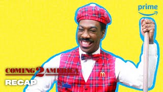 Coming to America Recap  Prime Video [upl. by Scevo]