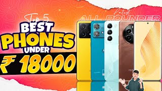 Top 5 Best Phone Under 18000 in May 2024  Best MidRange Smartphone Under 18000 in INDIA 2024 [upl. by Lopes]