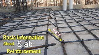 Basic Information About Slab Reinforcement on Site [upl. by Lledniuq]