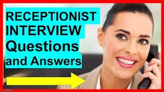 7 RECEPTIONIST INTERVIEW Questions and Answers PASS [upl. by Blunt]