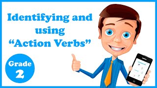 Grade 2  Identifying and using Action Verbs [upl. by Shepley]