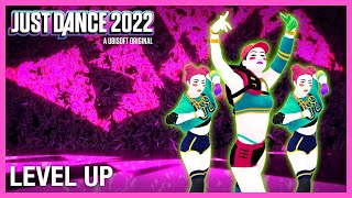 Just Dance 2022 Level Up by Ciara  Official Track Gameplay US [upl. by Koch]