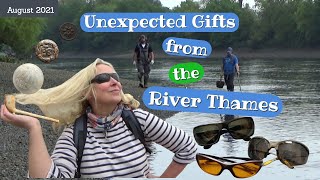 Mudlarking on the Thames  Unexpected amp Unusual gifts from the River both ancient amp newAugust 2021 [upl. by Pump]