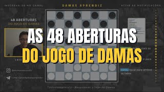 As 48 Aberturas do Jogo de Damas [upl. by Obnukotalo]