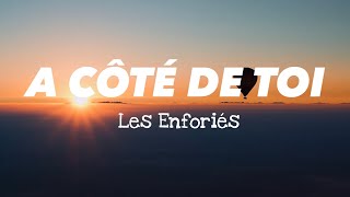 Les Enfoirés  A Côté de toi LyricsParoles [upl. by Aihsit]