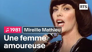 Mireille Mathieu  Une femme amoureuse 1981 [upl. by Iborian]