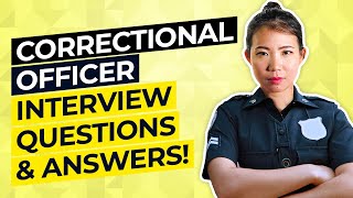 CORRECTIONAL OFFICER Interview Questions amp Answers [upl. by Dewar]