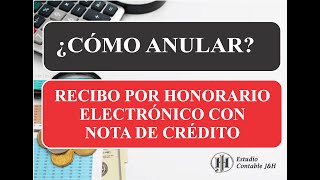 COMO ANULAR UN RECIBO POR HONORARIO CON NOTA DE CRÉDITO  SUNAT [upl. by Aidnac712]