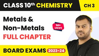 Metals and NonMetals Class 10 Full Chapter  Class 10 CBSE Chemistry 202223 [upl. by Asiel390]