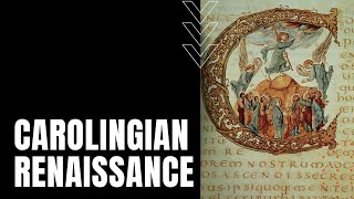 Carolingian Renaissance [upl. by Sirapal14]