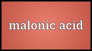 Malonic acid Meaning [upl. by Cresida]