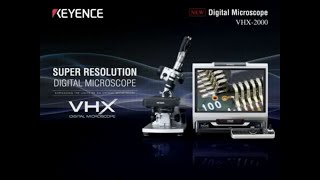 Digital Microscope  KEYENCE VHX2000 [upl. by Inod]