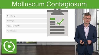 Molluscum Contagiosum – Dermatology  Lecturio [upl. by Lynad]