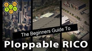 Cities Skylines  Beginners Guide to Ploppable RICO  Mod Tutorial [upl. by Rola]