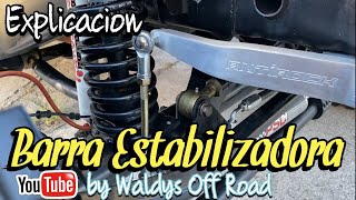 Explicacion Barra Estabilizadora Sway Bar by Waldys Off Road [upl. by Aicekal153]