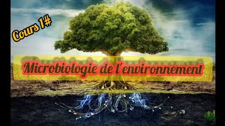 Microbiologie de lenvironnement1الدرس [upl. by Hillier963]