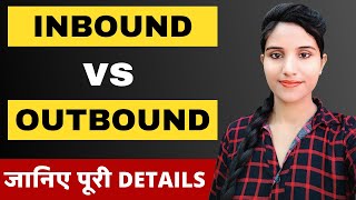 What is The Difference Between Inbound And Outbound Calls in BPO in Hindi  Sales Call Training [upl. by Aderfla538]