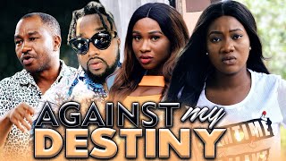 AGAINST MY DESTINY Evergreen Hit Movie 2020 Latest Nigerian Nollywood Movie Full HD [upl. by Yllah]