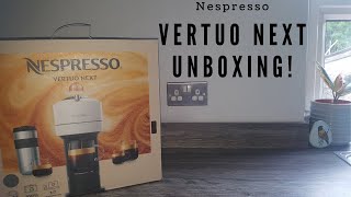 Nespresso Vertuo Next UNBOXING and First Use [upl. by Keven]