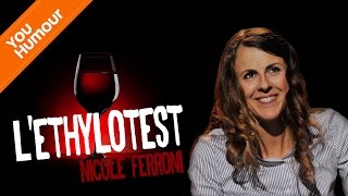 NICOLE FERRONI  Teste son éthylotest [upl. by Nasar]