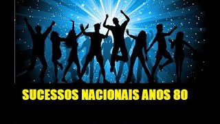 UMA HORA DE MÚSICAS NACIONAIS  FESTA 80 [upl. by Dalt]