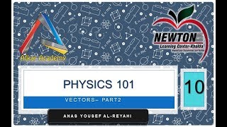 physics 101 chapter 3 vectors part 2 [upl. by Samella852]