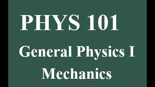 Lecture 3 Part II  PHYS 101  Chapter 2 [upl. by Gratianna]