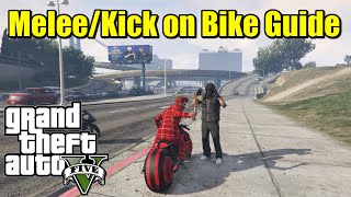 Heres How To Melee amp Kick On a Motorcycle on GTA 5 [upl. by Laureen785]