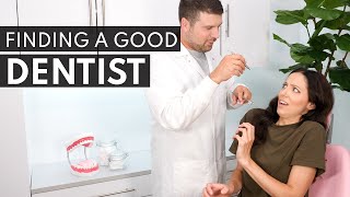 How To Find A Good Dentist [upl. by Arda741]