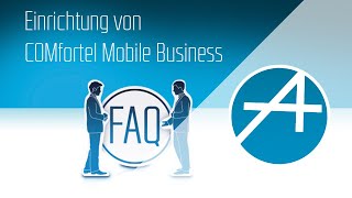 Einrichtung von COMfortel Mobile Business [upl. by Derian]