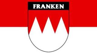 Die Frankenhymne Frankenlied Franken [upl. by Krakow]