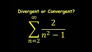 Series 2n21  Divergent or Convergent [upl. by Anaidirib834]