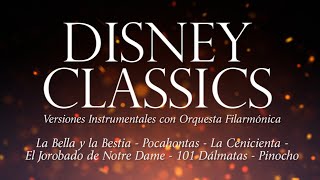 Disney Classics Álbum Completo Versiones Instrumentales con Orquesta Filarmónica [upl. by Aiz]