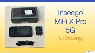 Inseego MiFi X Pro 5G  Unboxing [upl. by Kemppe]