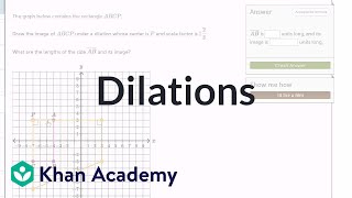 Thinking about dilations  Transformations  Geometry  Khan Academy [upl. by Helaine]