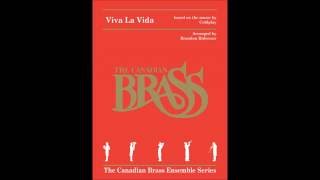 Viva La Vida Brass Quintet Score by Canadian Brass Publications [upl. by Enitsua642]