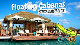 Coco Beach Club  Floating Cabanas Full Walkthrough Tour amp Review  Perfect Day Coco Cay  4K [upl. by Ikkim]