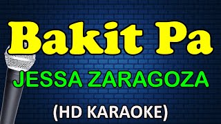 BAKIT PA  Jessa Zaragoza HD Karaoke [upl. by Acsicnarf]