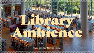 Library Ambience Background Noise  White Noise Library Sounds  도서관 ASMR 도서관 백색소음 [upl. by Claudette]